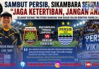 Laga Panas Persib vs Bhayangkara, Sikambara Ingatkan Suporter