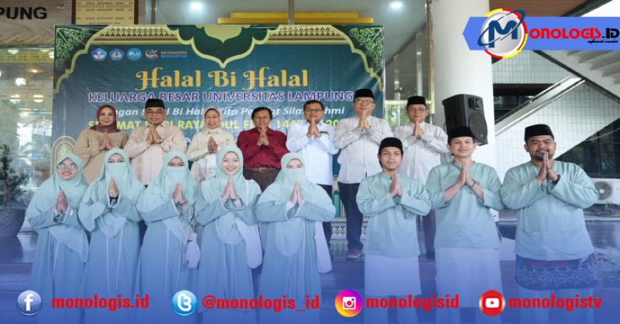 Perkuat Sinergitas Kolaborasi Civitas Akademika Jadi Tema Halal Bi Halal Unila