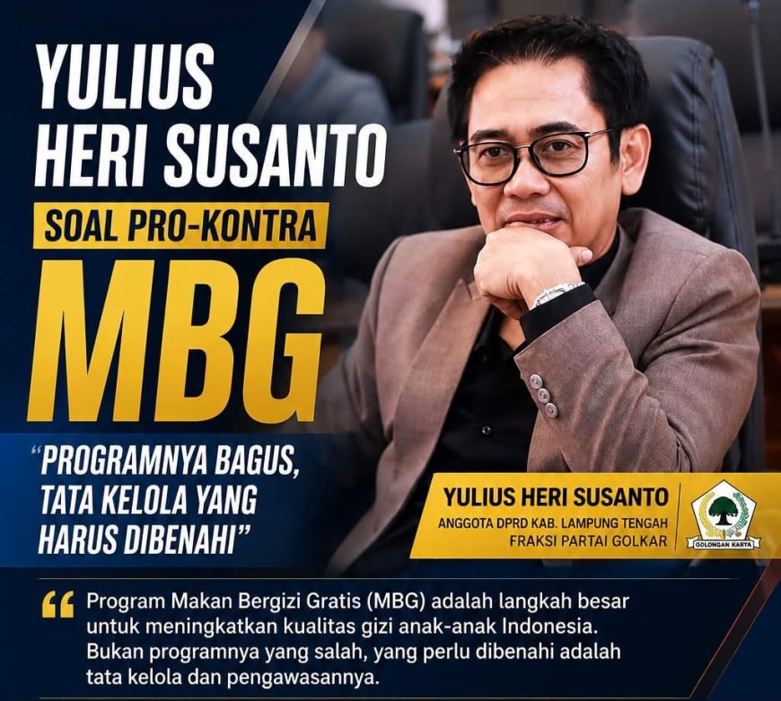 Yulius Heri Susanto Soal Pro-Kontra MBG: Programnya Bagus, Tata Kelola dan Pengawasan yang Harus Dibenahi