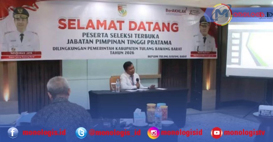 Sekda Tubaba Pantau Seleksi JPTP