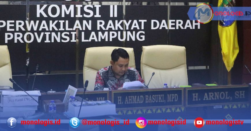 Komisi II DPRD Lampung Bedah Kinerja Enam OPD
