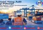 Transisi Yang Adil Bagi Pekerja Di Masa Depan Yang Terotomatisasi Di Sektor Pelabuhan