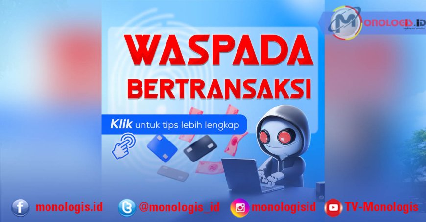 Waspada Penipuan, Ini Tips Aman Pakai L-online