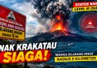 Anak Krakatau Siaga, Warga Dilarang Mendekat 5 Km